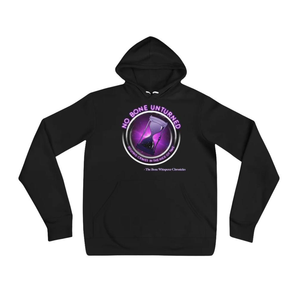 The Bone Whisperer Chronicles 'No Bone Unturned' hoodie
