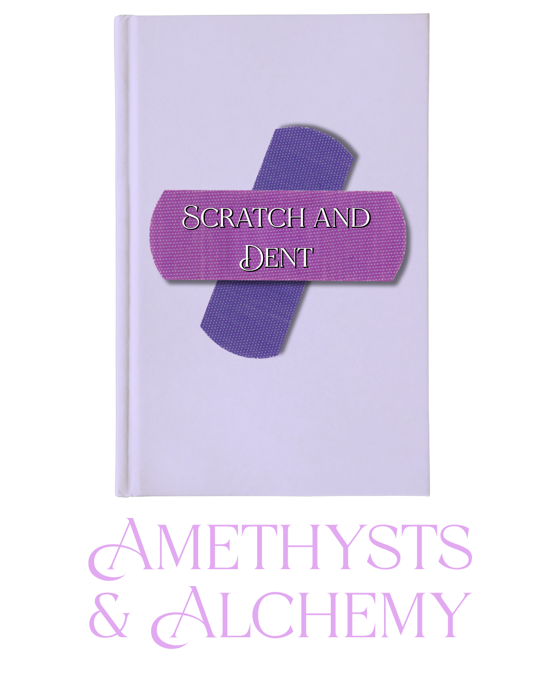 Scratch n' Dent - Amethysts & Alchemy series