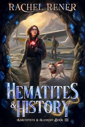 Preorder - Signed copy of Hematites & History (Amethysts & Alchemy book 3)
