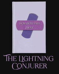 Scratch n' Dent - The Lightning Conjurer series