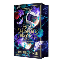 The Bone Whisperer Chronicles Complete Duology