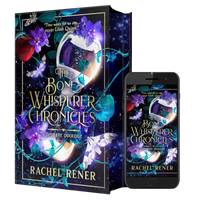 The Bone Whisperer Chronicles Complete Duology