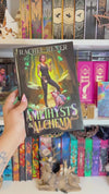 Signed copy of Amethysts & Alchemy