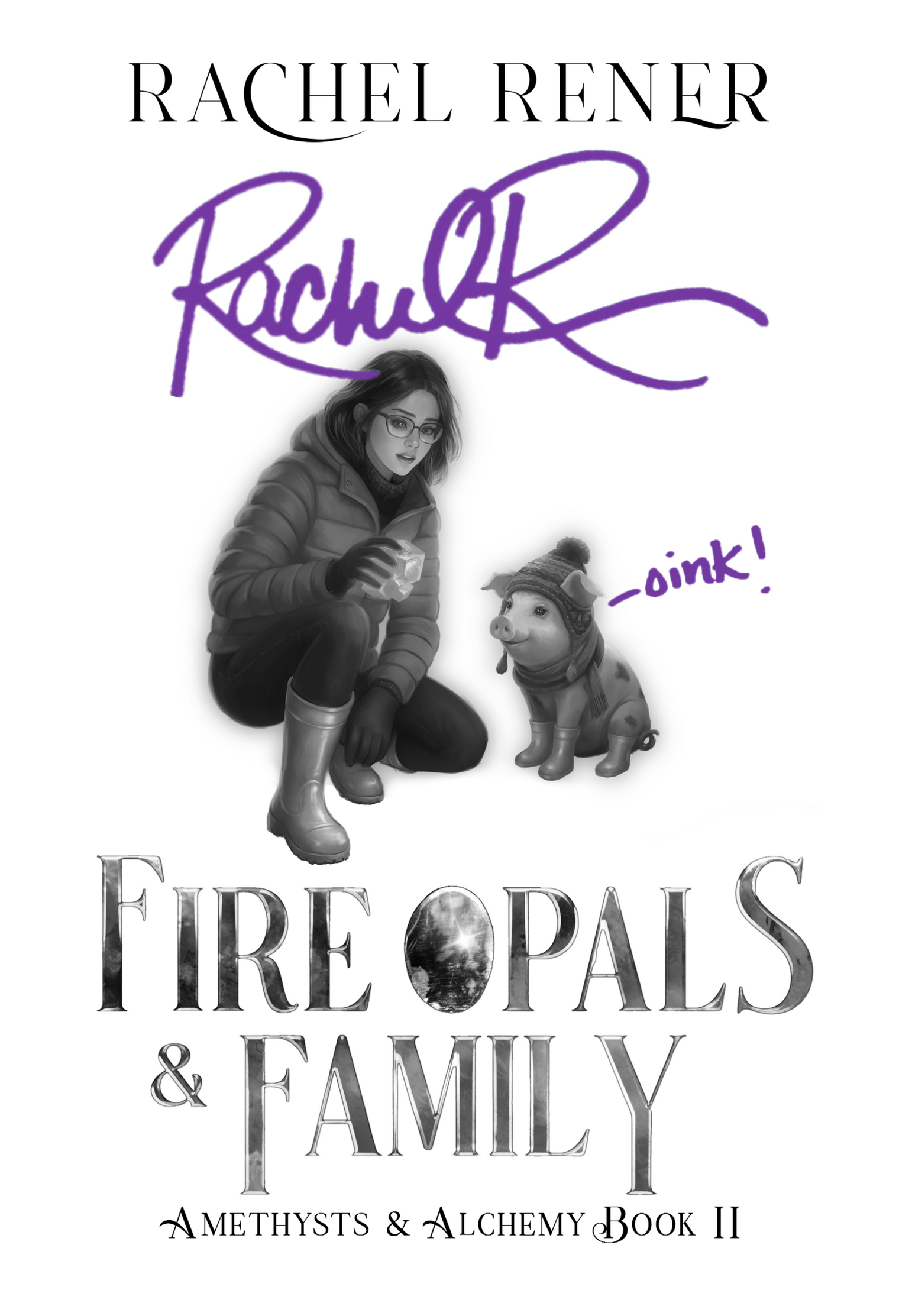 Signed copy of Fire Opals & Family (Amethysts & Alchemy #2)